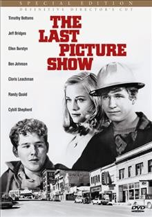 The last picture show [videorecording] / Columbia Pictures presents a BBS production ; produced by Stephen J. Friedman ; directed by Peter Bogdanovich ; screenplay by Larry McMurtry and Peter Bogdanovich.