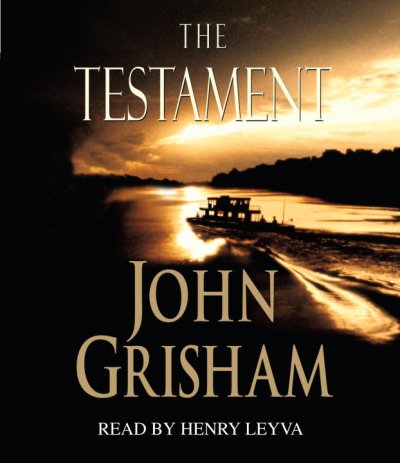 The testament [sound recording] / John Grisham.