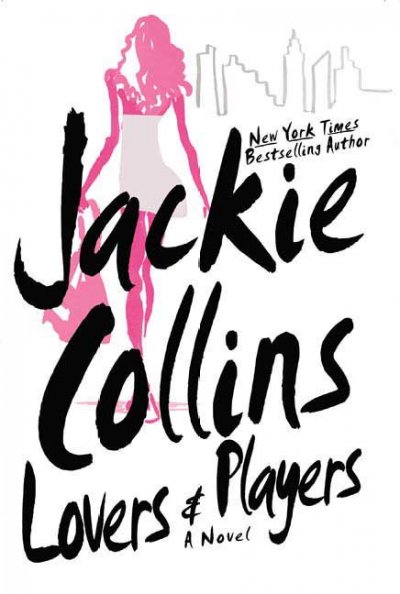 Lovers & players / Jackie Collins.
