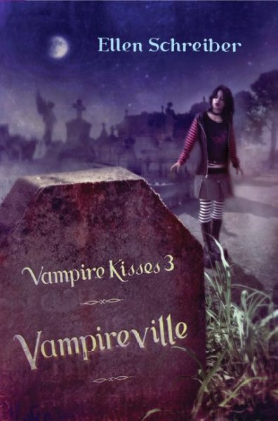 Vampireville / Ellen Schreiber.