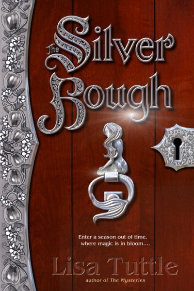 The silver bough / Lisa Tuttle.