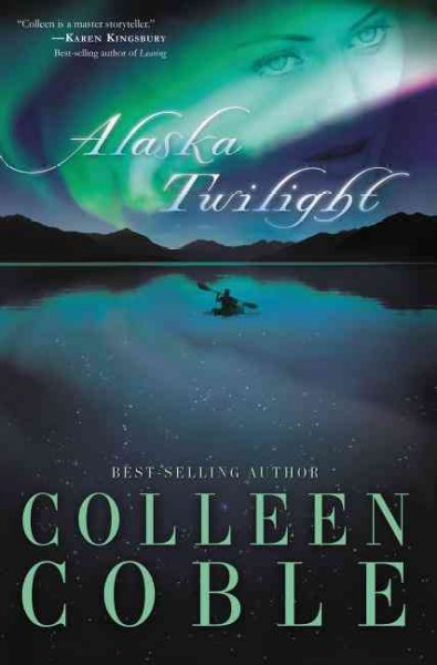 Alaska twilight / Colleen Coble.