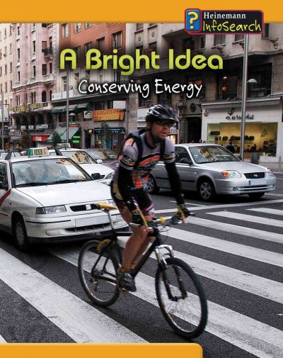 A bright idea : conserving energy / Tristan Boyer Binns.