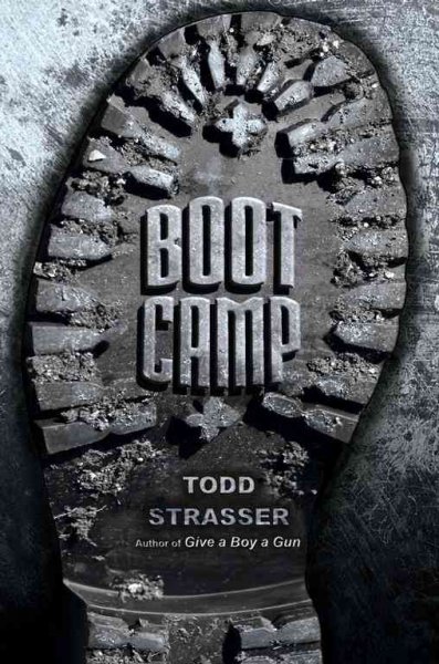 Boot camp / Todd Strasser.