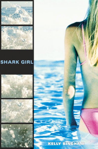 Shark girl / Kelly Bingham.