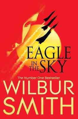Eagle in the sky / Wilbur Smith.