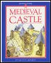 A medieval castle / Fiona Macdonald ; [illustrated by] Mark Bergin.