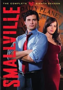 Smallville. The complete eighth season [videorecording] / Millar Gough Ink ; Tollin/Robbins Productions ; Warner Bros. Television ; developed for television by Alfred Gough & Miles Millar.