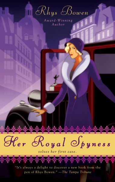 Her royal spyness : a mystery / Rhys Bowen.