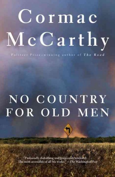 No country for old men / Cormac McCarthy.