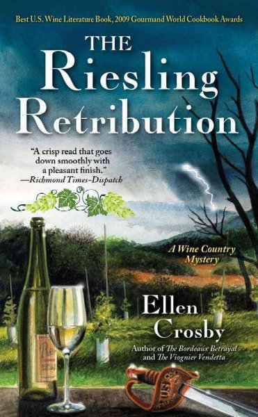 The Riesling Retribution : a wine country mystery / Ellen Crosby.