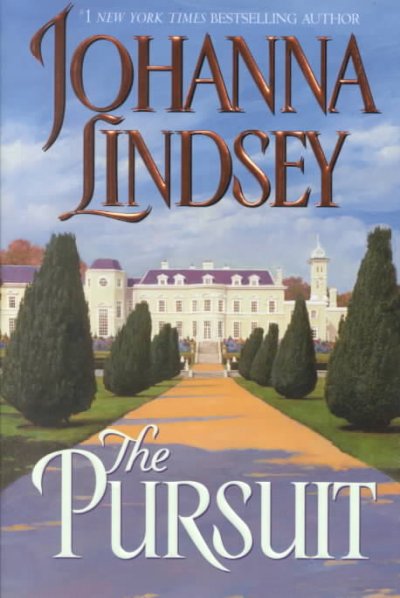 The pursuit / Johanna Lindsey.