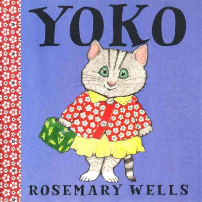 Yoko / Rosemary Wells.