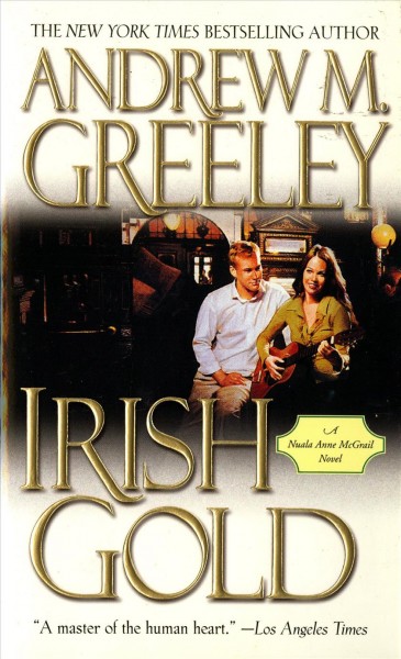 Irish gold / Andrew M. Greeley.