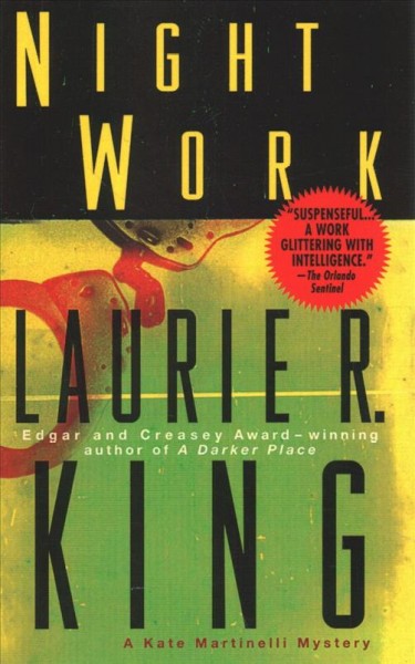 Night work : a Kate Martinelli novel / by Laurie R. King.