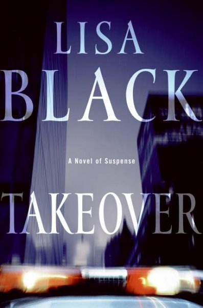 Takeover / Lisa Black.