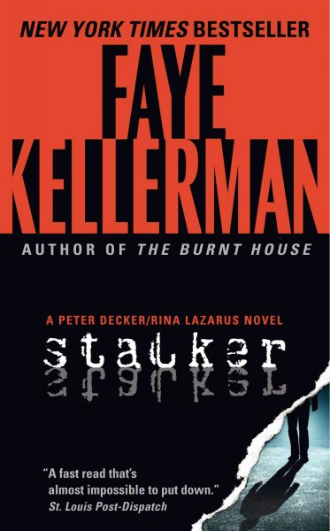 Stalker : a novel / Faye Kellerman.