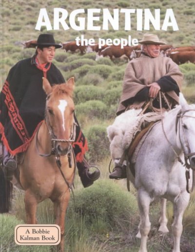 Argentina : the people / Greg Nickles.
