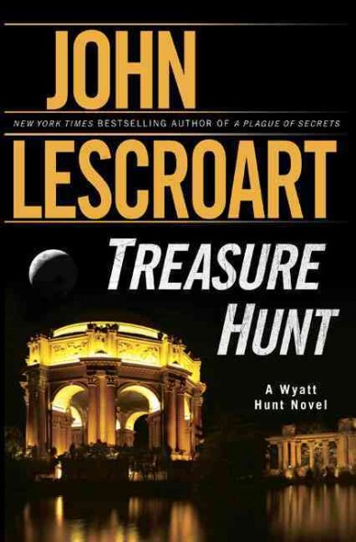 Treasure hunt : a novel / John Lescroart.
