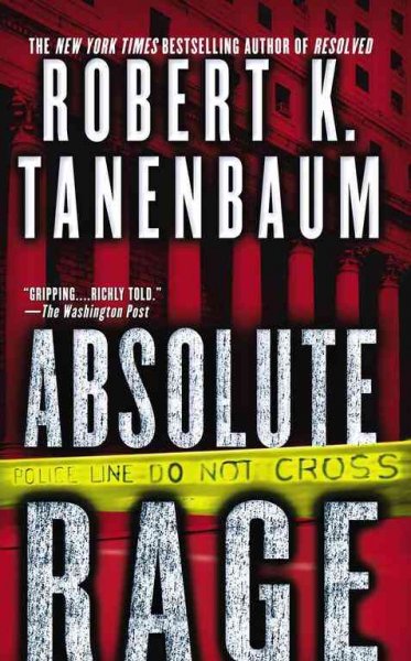 Absolute rage / Robert K. Tanenbaum.