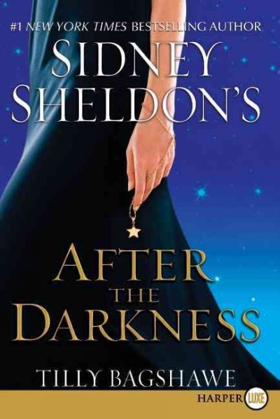 Sidney Sheldon's After the darkness / Tilly Bagshawe.