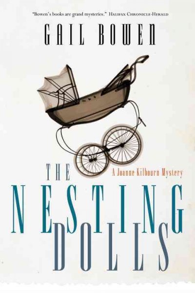 The nesting dolls : a Joanne Kilbourn mystery / Gail Bowen.