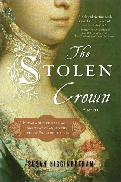 The stolen crown / Susan Higginbotham.