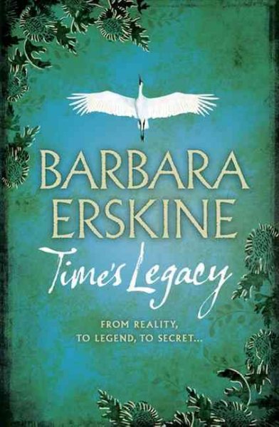 Time's legacy / Barbara Erskine.