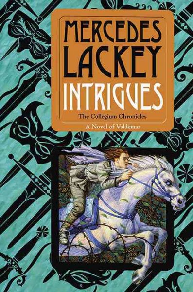 Intrigues / Mercedes Lackey.