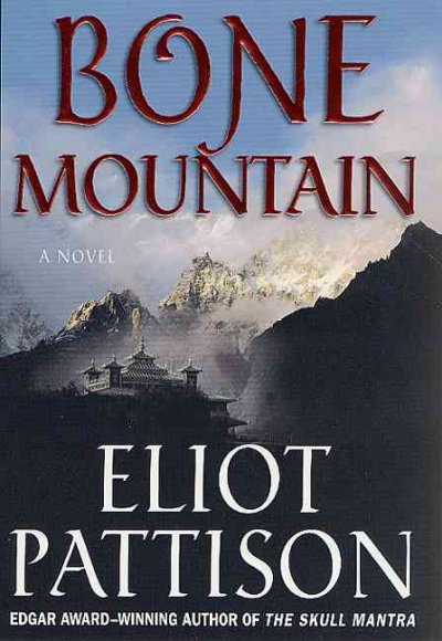 Bone mountain / Eliot Pattison.