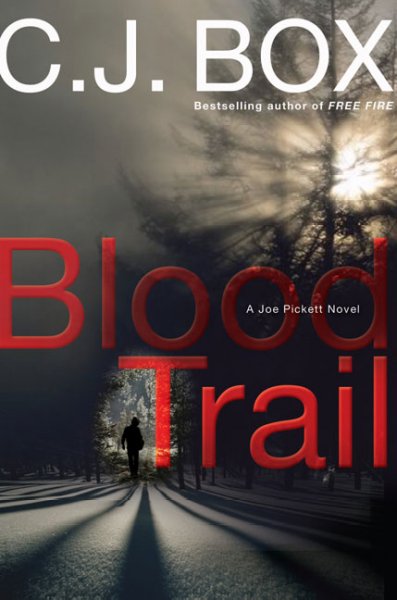 Blood trail / C.J. Box.