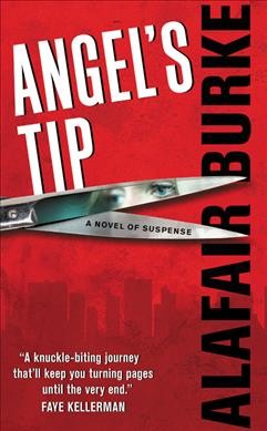 Angel's tip / Alafair Burke.