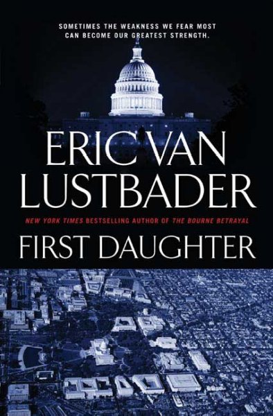 First daughter / Eric Van Lustbader.