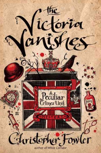 The Victoria vanishes / Christopher Fowler.