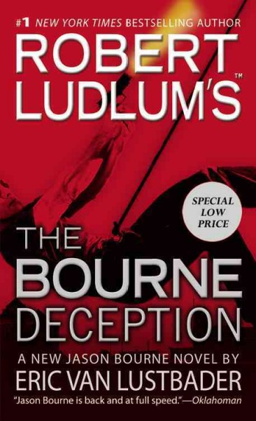 Robert Ludlum's the Bourne deception.  Bk. 7 / Eric Van Lustbader.