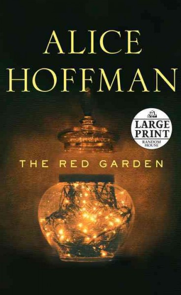 The red garden / Alice Hoffman.