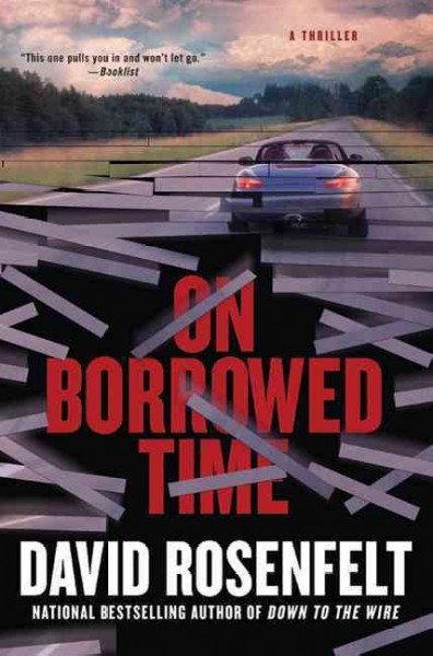 On borrowed time / David Rosenfelt.