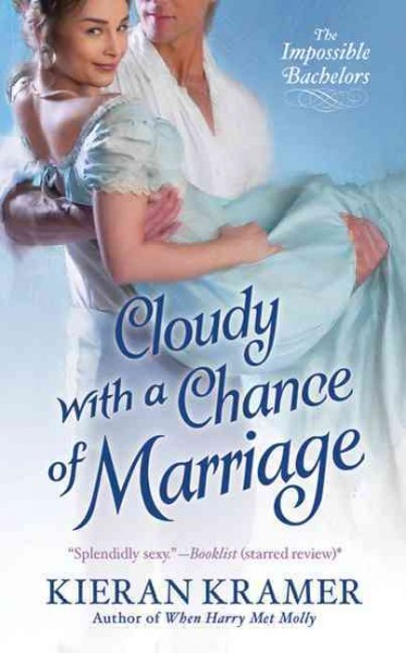 Cloudy with a chance of marriage / Kieran Kramer.