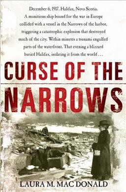 Curse of the Narrows / by Laura MacDonald.