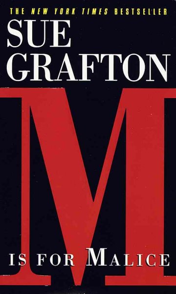 "M" is for malice / Sue Grafton.