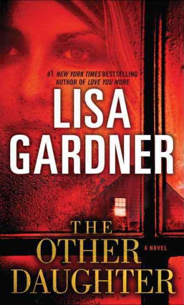 The other daughter / Lisa Gardner.