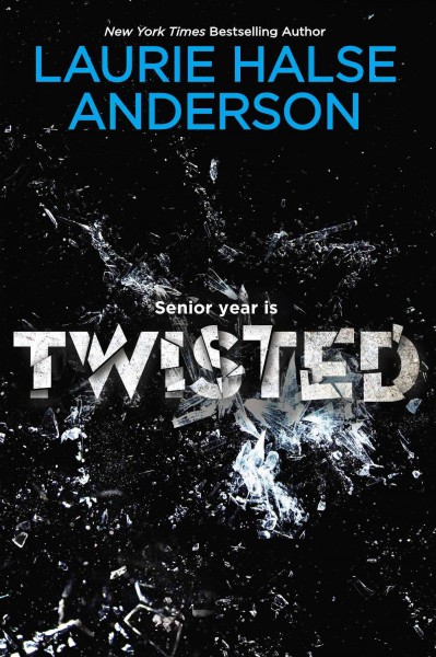 Twisted / Laurie Halse Anderson.