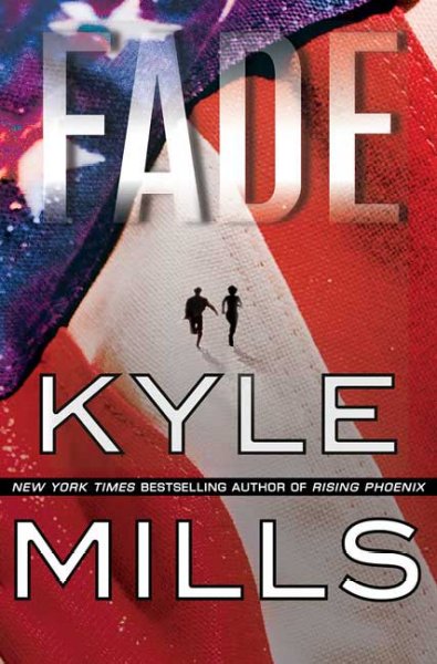 Fade / Kyle Mills.