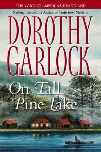 On Tall Pine Lake / Dorothy Garlock.
