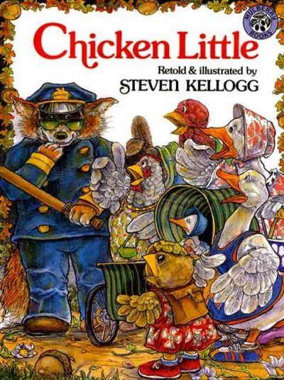 Chicken Little / retold & illustrated by Steven Kellogg.