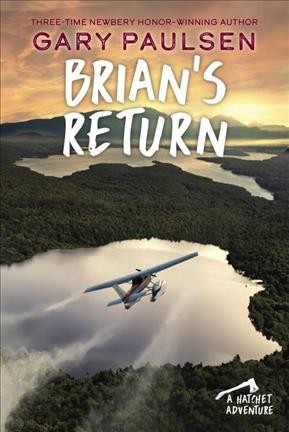 Brian's return / Gary Paulsen.