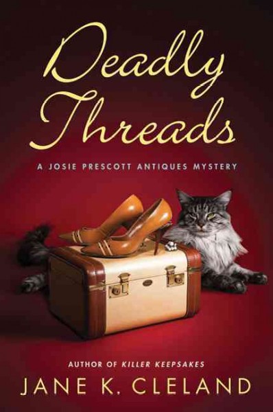Deadly threads / Jane K Cleland.
