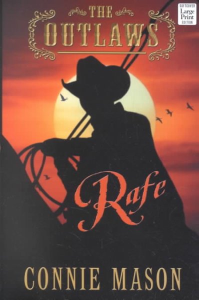 Rafe : The outlaws / Connie Mason.