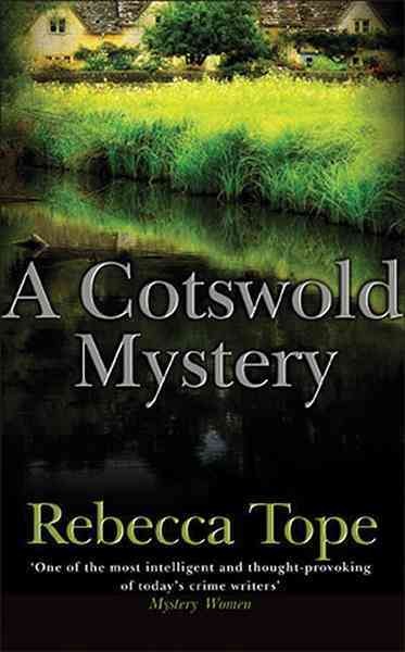 A Cotswold mystery / by Rebecca Tope.