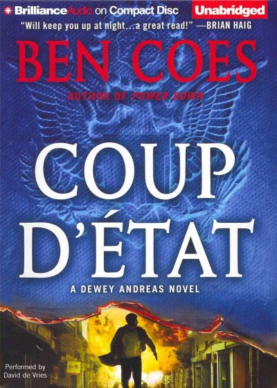 Coup d'etat [sound recording] / Ben Coes.